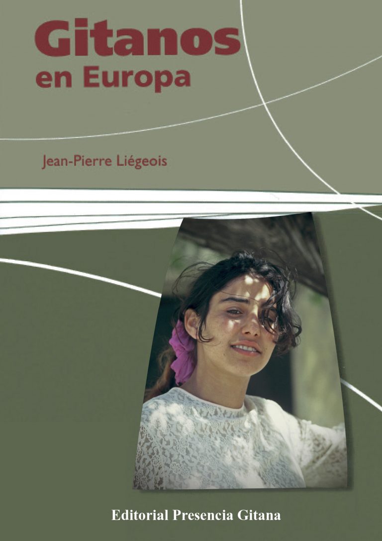 La editorial ‘Presencia Gitana’ publica su último libro, titulado ‘Gitanos en Europa’ de Jean-Pierre Liégeois
