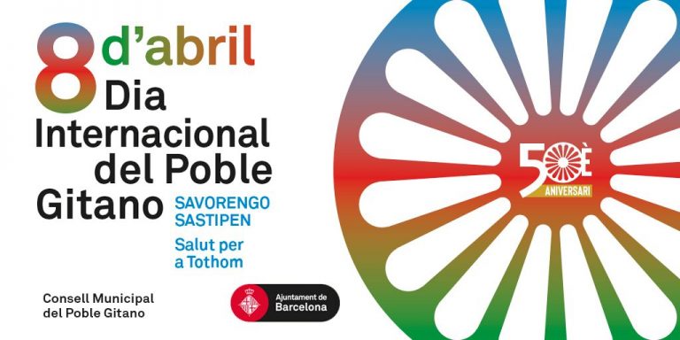 Consejo Municipal del Pueblo Gitano de Barcelona: 8 de abril. “Día Internacional del Pueblo Gitano: 50 años de reivindicaciones