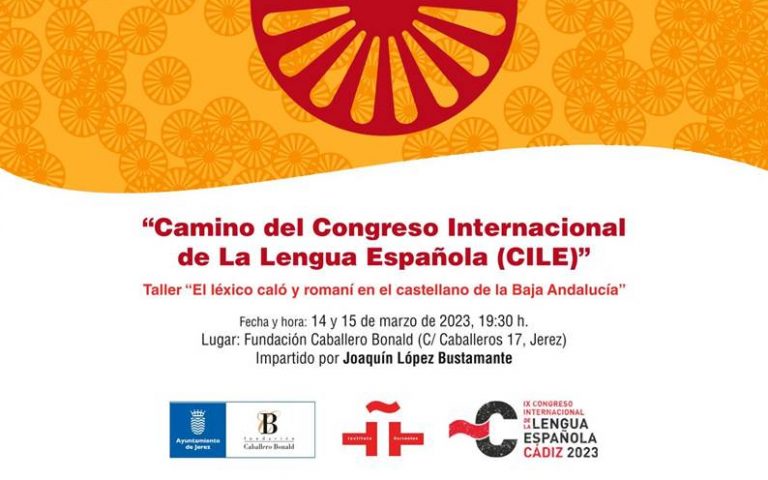 Taller de léxico caló y romaní para el Congreso Internacional de la Lengua Española